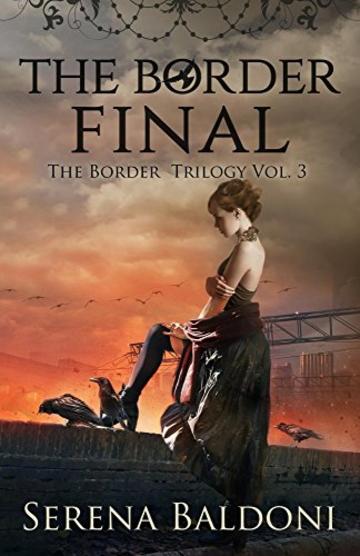 The Final Border: The border trilogy
